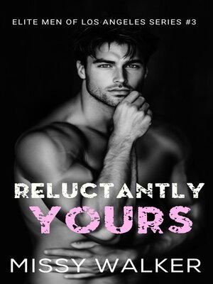 cover image of Reluctantly Yours